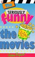 The Seriously Funny Guide to the Movies book