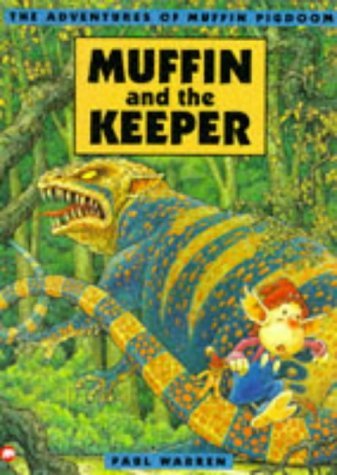 Muffin Pigdoom and the Keeper (Adventures of Muffin Pigdoom S.) Novels & Short Stories