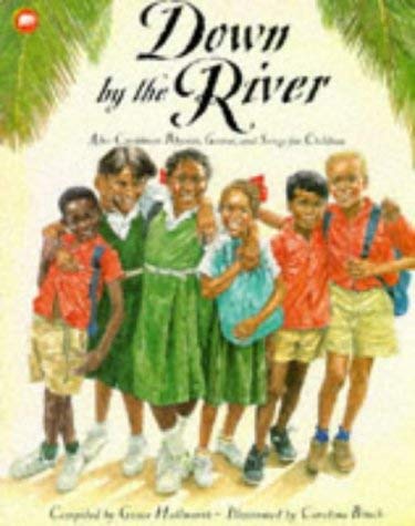 Down by the River: Afro-Caribbean Rhymes, Games and Songs for Children (Picture Mammoth S.) Non-fiction