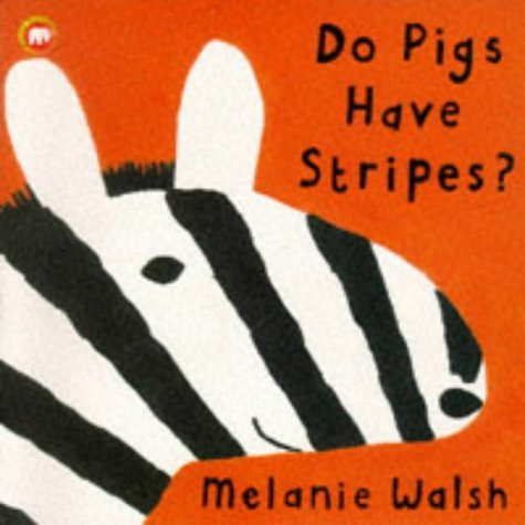 Do Pigs Have Stripes? (Picture Mammoth S.) Non-fiction