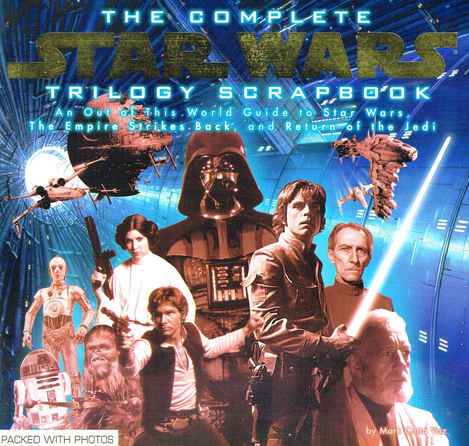 Star Wars Trilogy Movie Scrapbook Non-fiction