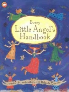 Every Little Angel's Handbook: Words and Embroideries Novels & Short Stories