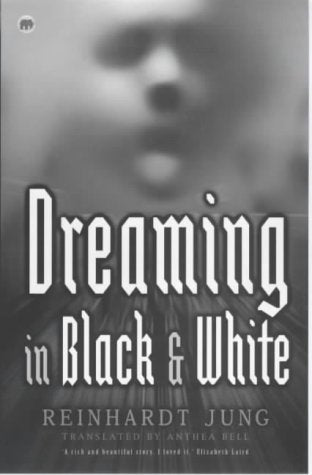 Dreaming in Black and White (World Mammoth S.) German history