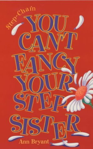 You Can't Fancy Your Stepsister!: 2 (Step-chain S.) book