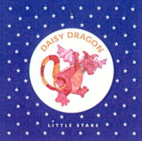 Daisy Dragon (Little Stars S.) book