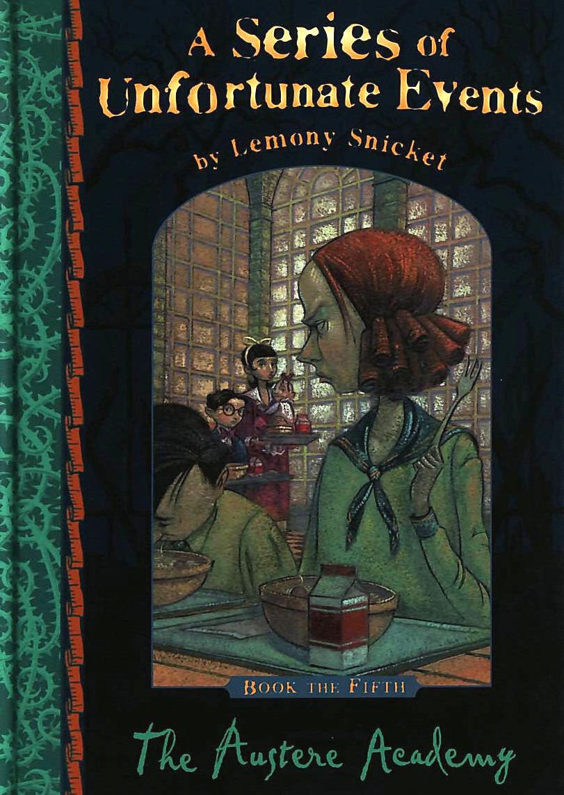 The Austere Academy: Series of Unfortunate Events (A Series of Unfortunate Events, Band 5) Novels & Short Stories