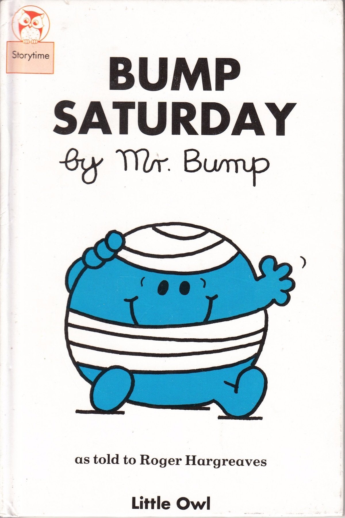 Bump Saturday (Little Owl Mr. Men Books) Books