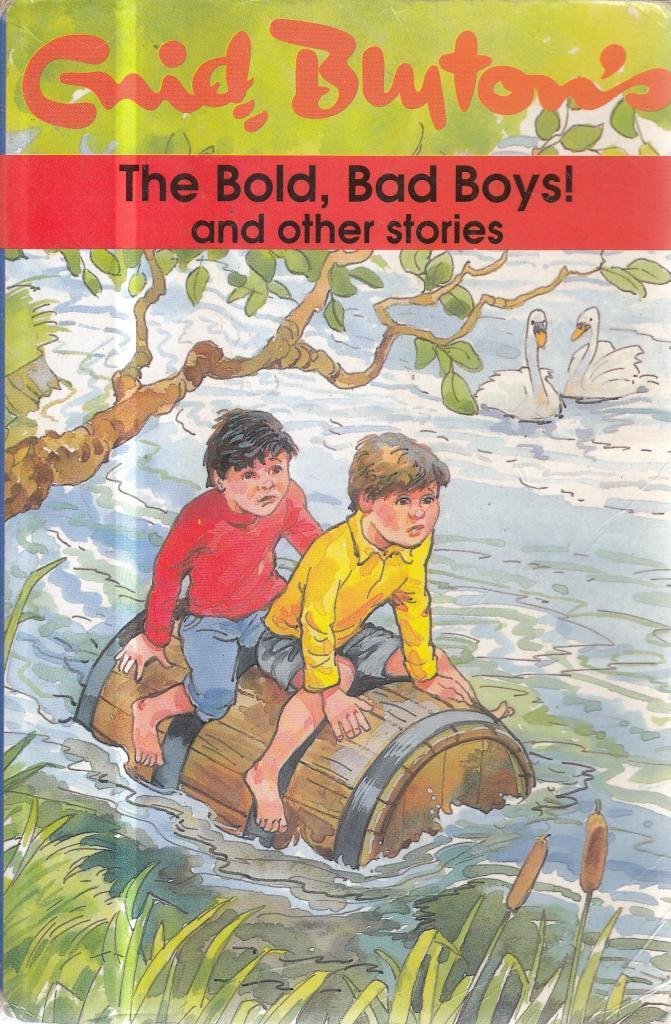 'THE BOLD, BAD BOYS! AND OTHER STORIES' Books