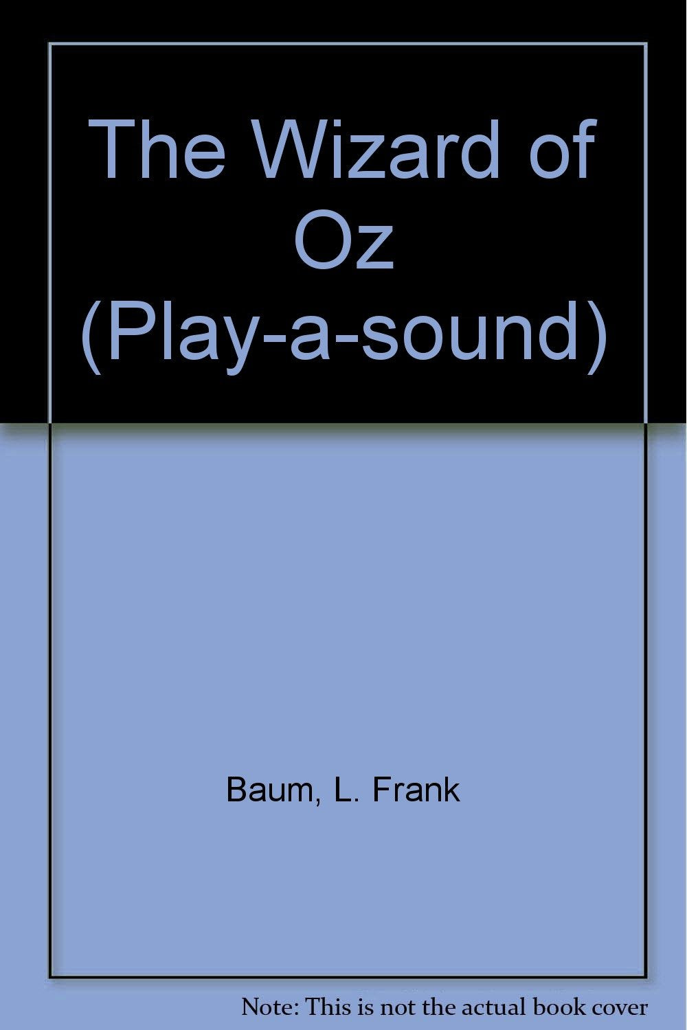 The Wizard of Oz (Play-a-sound S.) Novels & Short Stories