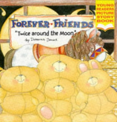 Twice Around the Moon (Forever Friends S.) Novels & Short Stories