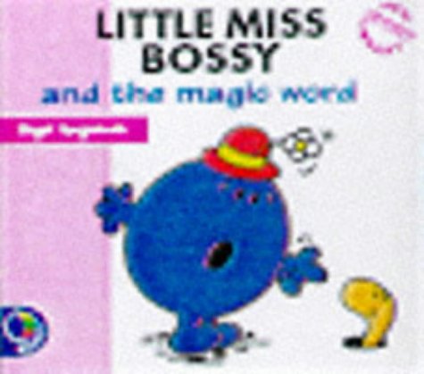 Little Miss Bossy and the Magic Word (Little Miss New Story Library) Novels & Short Stories