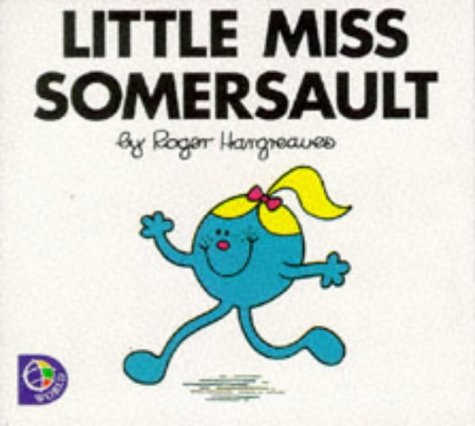 Little Miss Somersault (Little Miss Library) Novels & Short Stories
