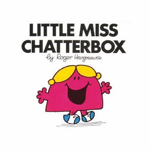 Little Miss Chatterbox (Little Miss Library) Novels & Short Stories
