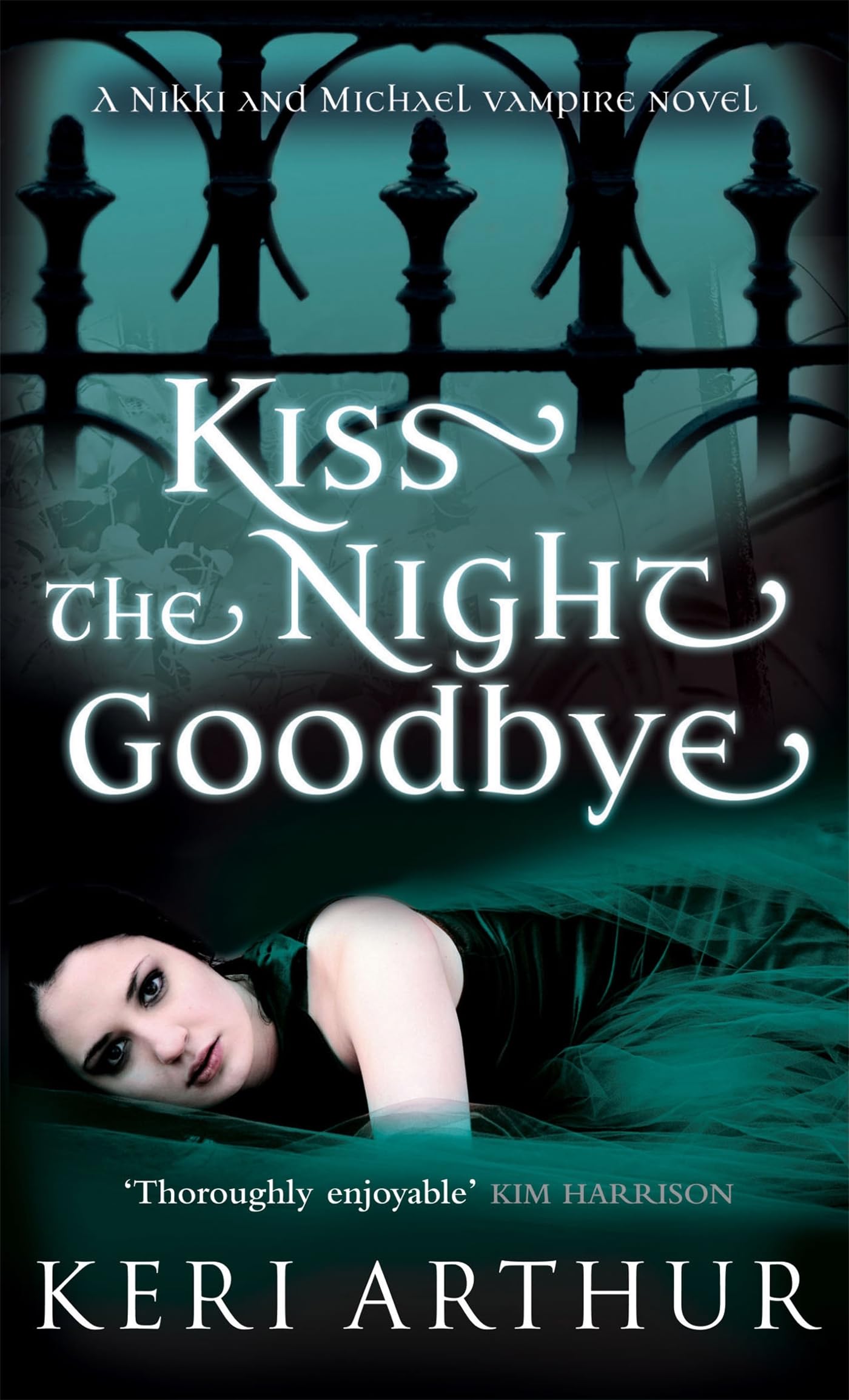 Kiss The Night Goodbye: Number 4 in series (Nikki and Michael) Contemporary literature