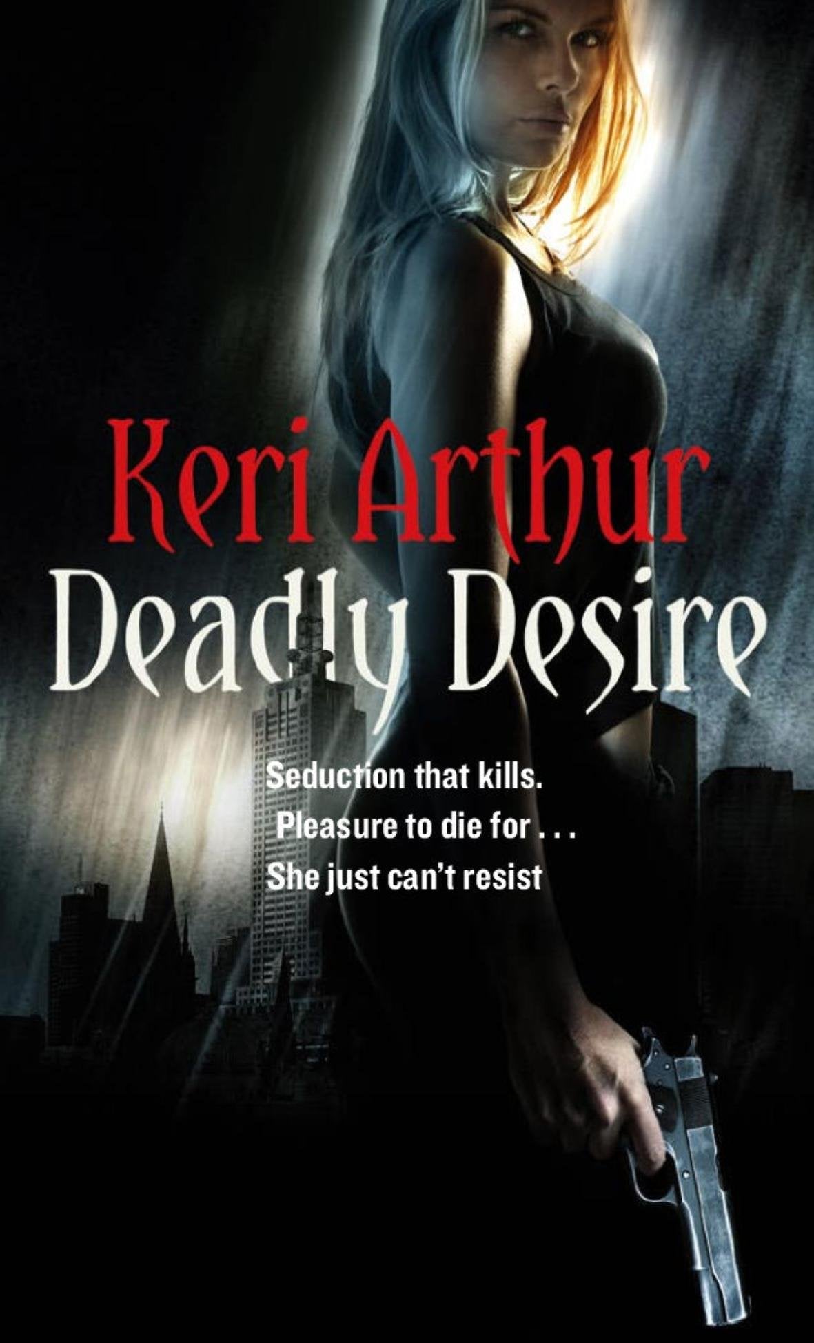 Deadly Desire: Number 7 in series (Riley Jenson Guardian) Fantasy & Sci-Fi