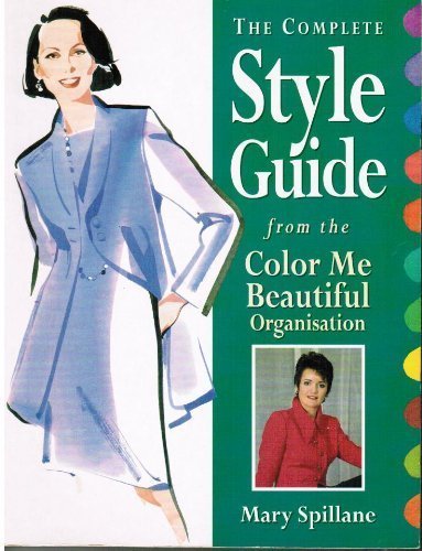 The Complete Style Guide from the Color Me Beautiful Organization Film, Art & Culture