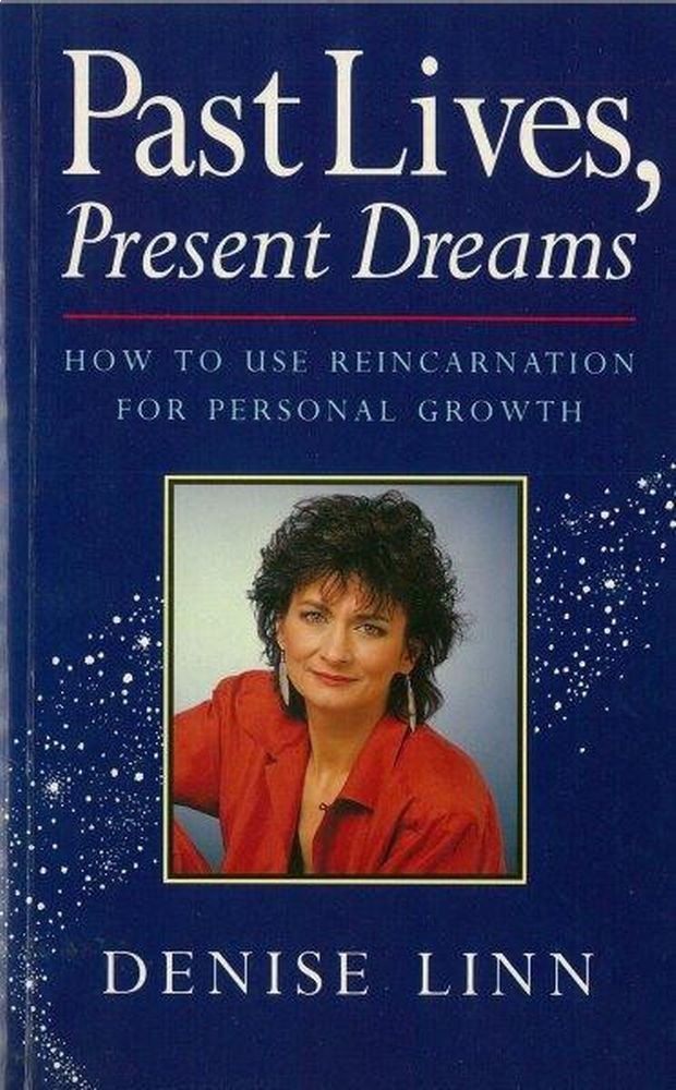 Past Lives, Present Dreams: How to Use Reincarnation for Personal Growth Religion & Esotericism