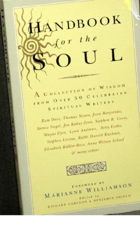 Handbook for the Soul: A Collection of Writings from Over 30 Celebrated Spiritual Writers book