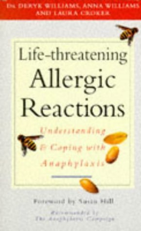 Product Image: Life-Threatening Allergic Reactions: Understanding and Coping With Anaphylaxis