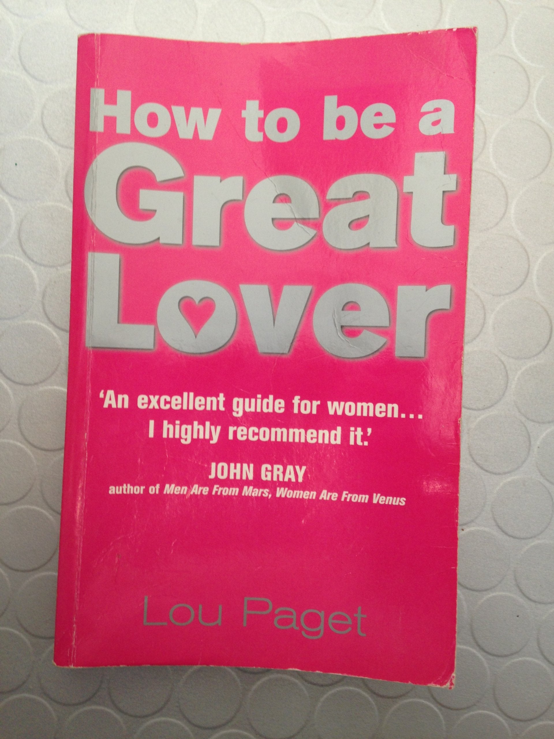 How To Be A Great Lover (Tom Thorne Novels) Partnership & Love