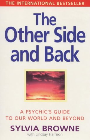 The Other Side and Back: A Psychic's Guide to Our World and Beyond book