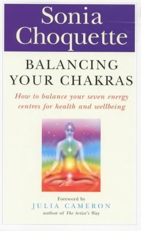 Balancing Your Chakras: How to Balance Your Seven Energy Centres for Health and Wellbeing Religion & Esotericism