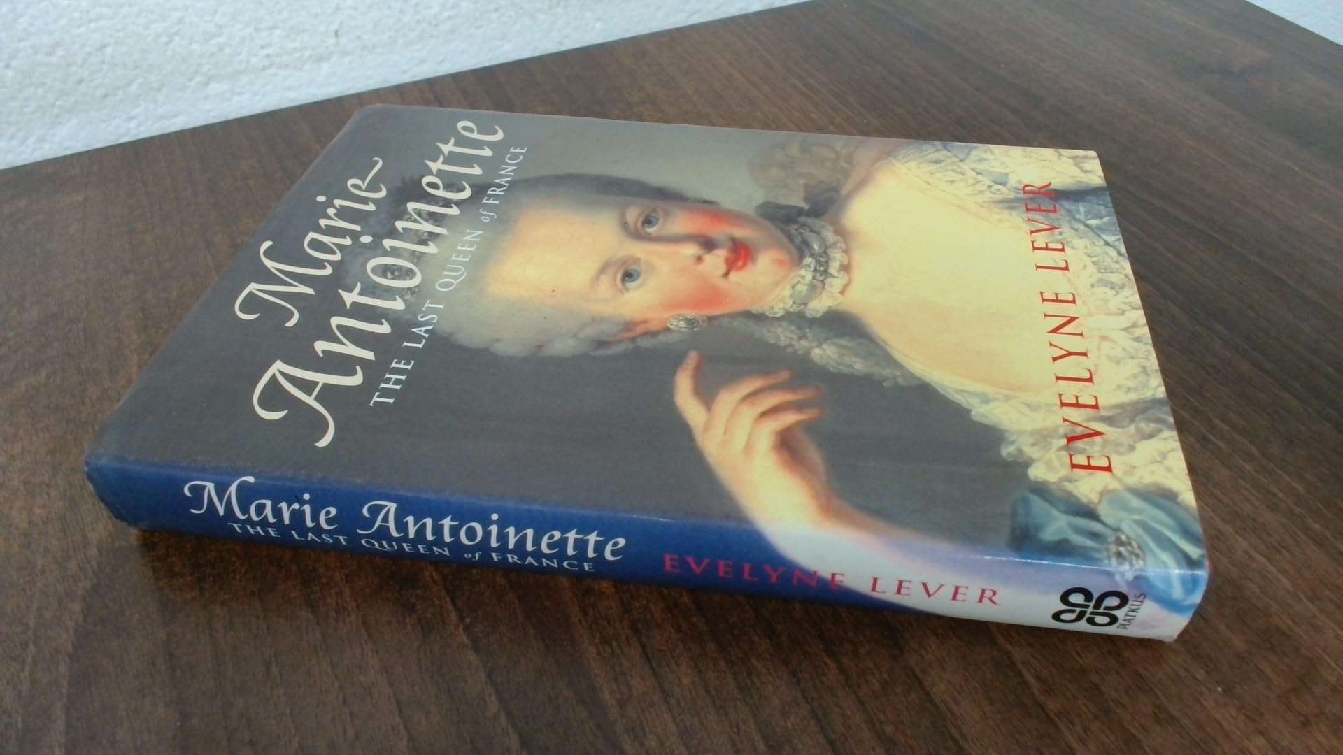 Marie Antoinette: The Last Queen of France Politics & Society