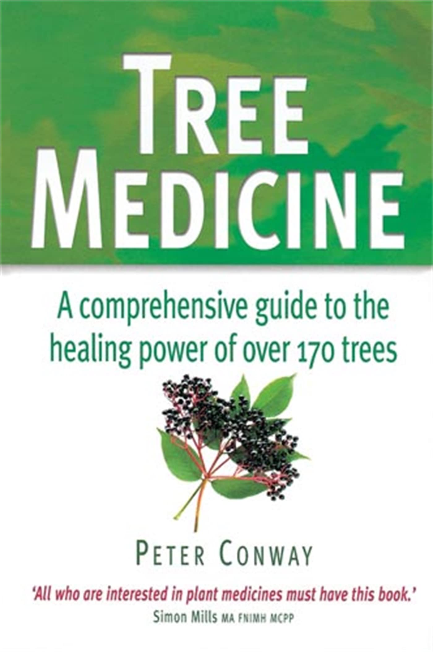 Tree Medicine: A comprehensive guide to the healing power of over 170 trees book