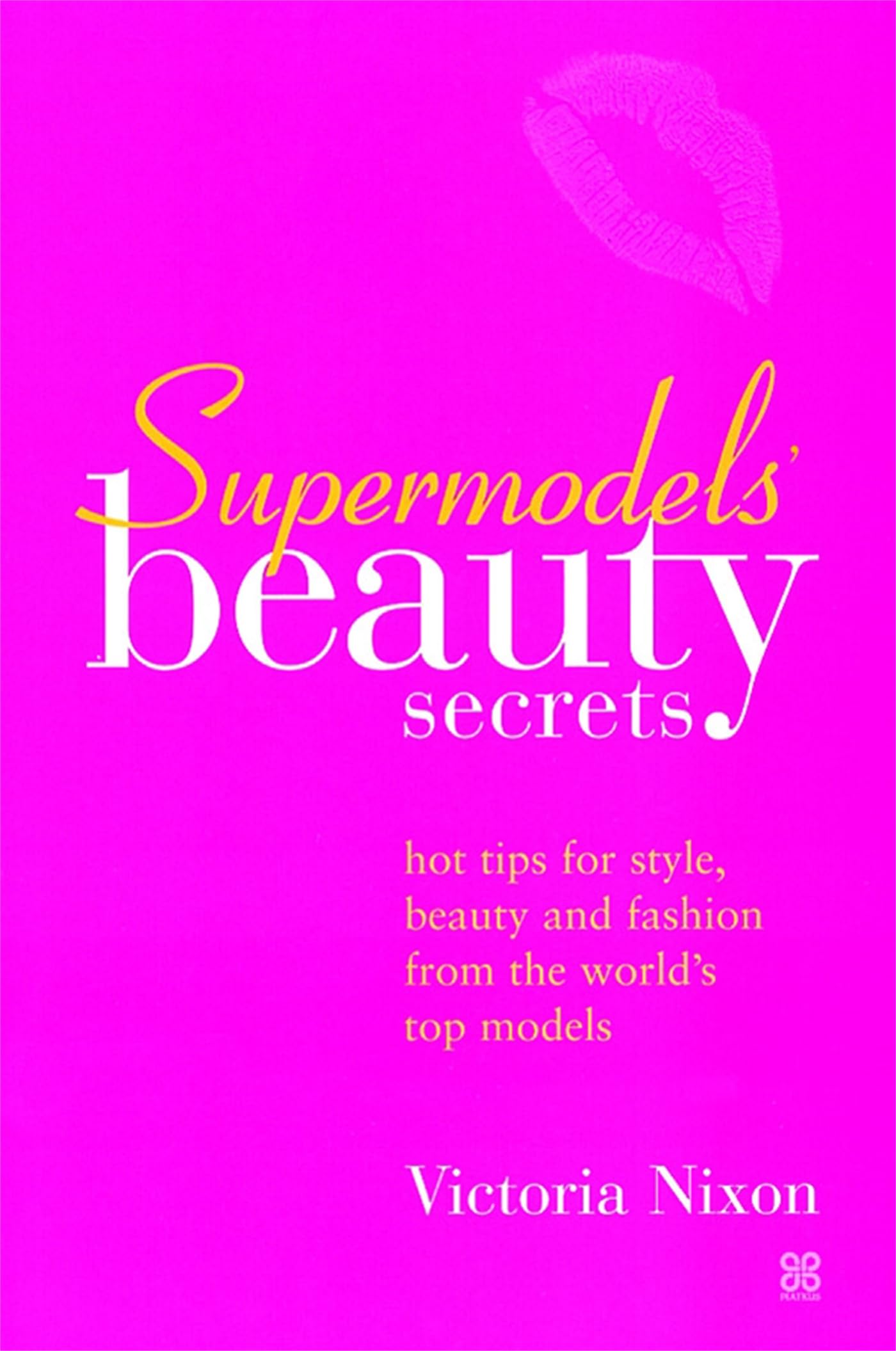 Supermodels' Beauty Secrets Second-hand books on film, art and culture
