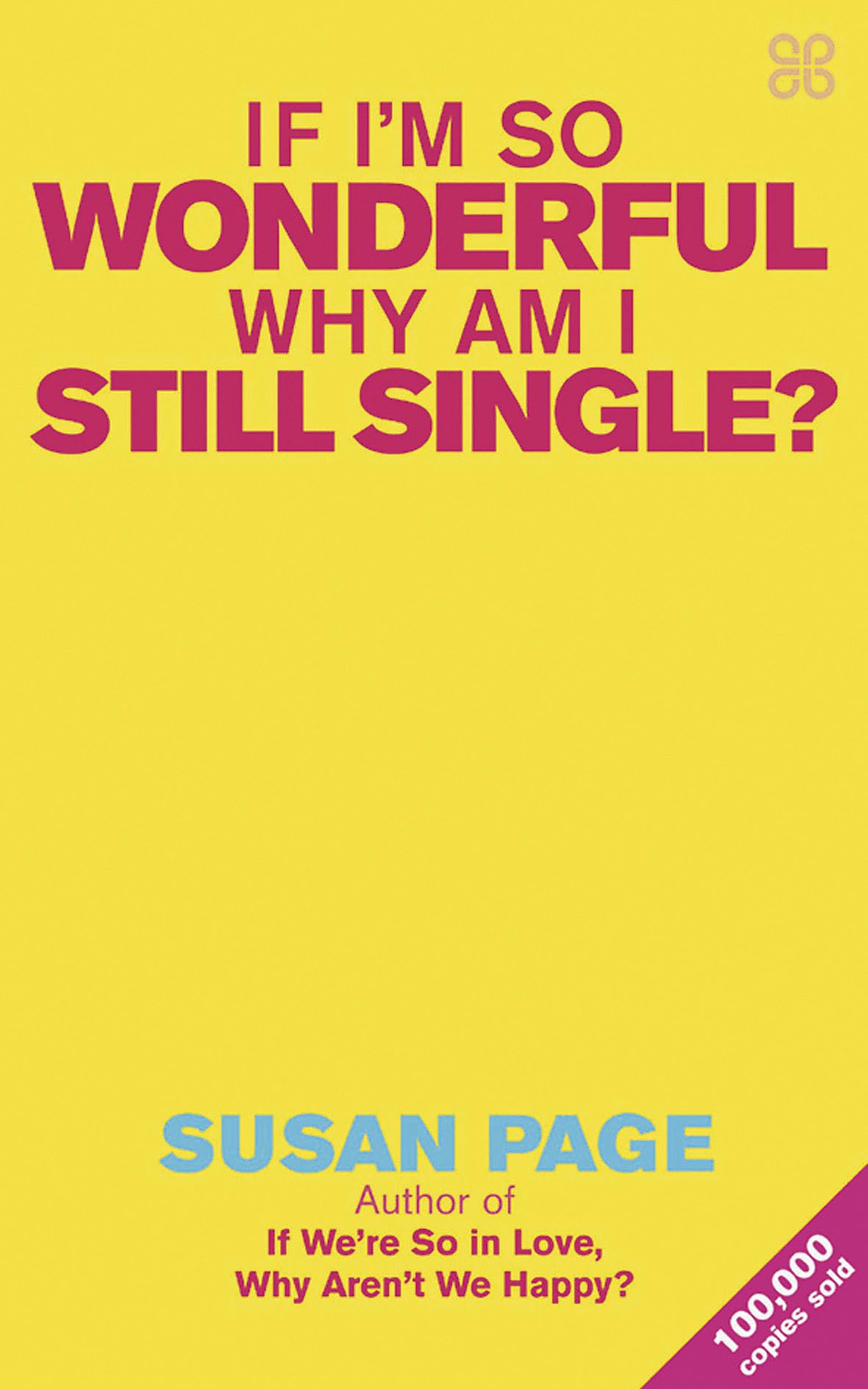 If I'm So Wonderful, Why Am I Still Single? (Tom Thorne Novels) Business, Finance & Career