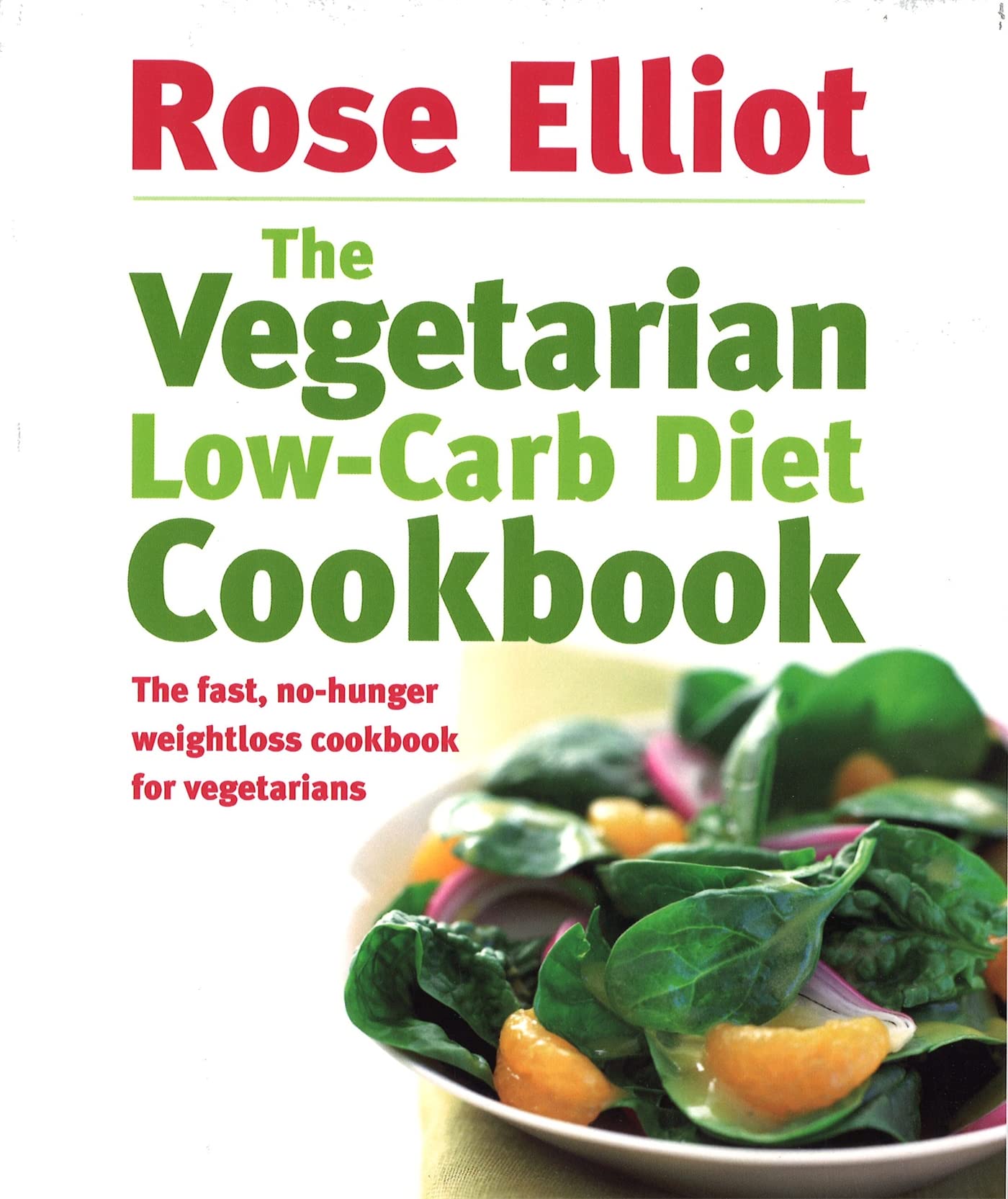 The Vegetarian Low-Carb Diet Cookbook Leisure, Home & Garden
