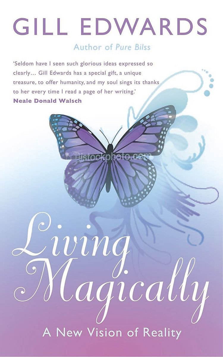 Living Magically: A New Vision of Reality Lifestyle