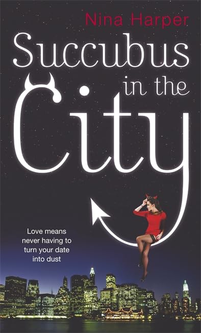 Succubus In The City: Number 1 in series Fantasy & Sci-Fi