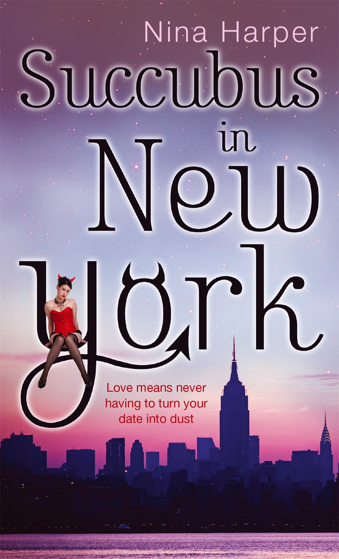 Succubus In New York: Number 2 in series Urban Fantasy