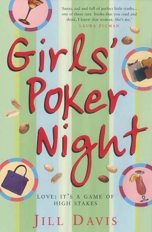 Girls' Poker Night: Love: It's a game of high stakes Contemporary literature