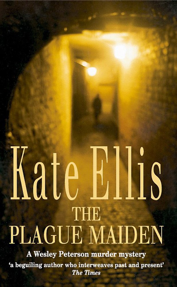 The Plague Maiden: A Wesley Peterson Murder Mystery book
