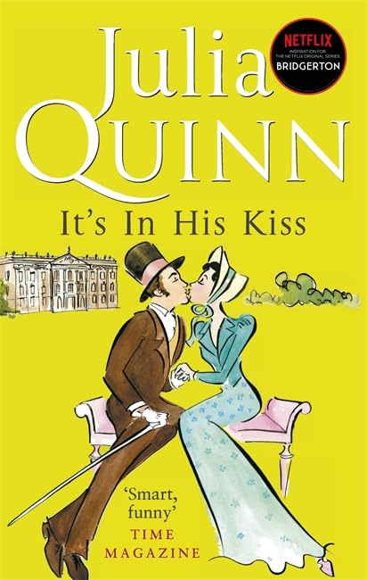 Bridgerton: It's In His Kiss (Bridgertons Book 7): Inspiration for the Netflix Original Series Bridgerton (Bridgerton Family) Historical Fiction