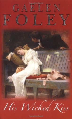 His Wicked Kiss: Number 7 in series (Knight Miscellany) Contemporary literature