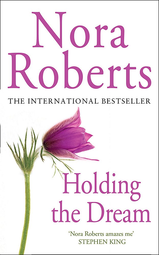 Holding The Dream: Number 2 in series (Dream Trilogy) Contemporary Romance