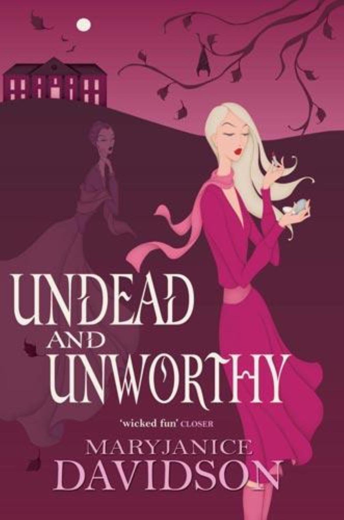 Undead And Unworthy: Number 7 in series (Undead/Queen Betsy) Fantasy & Sci-Fi
