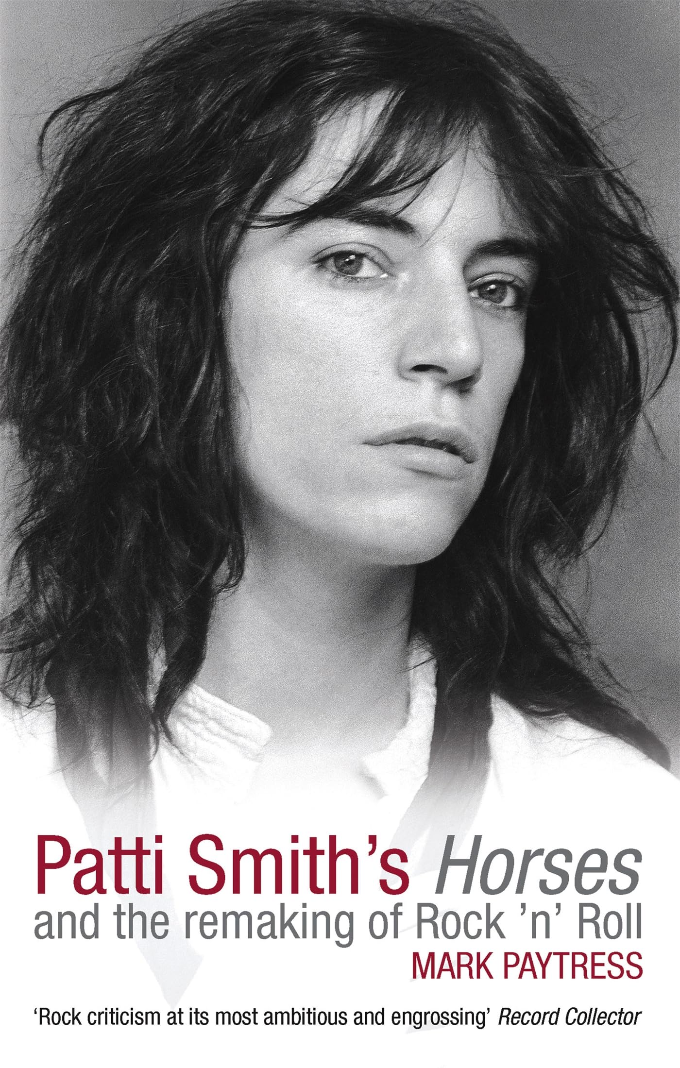 Patti Smith's Horses: And the remaking of rock 'n' roll Social Sciences