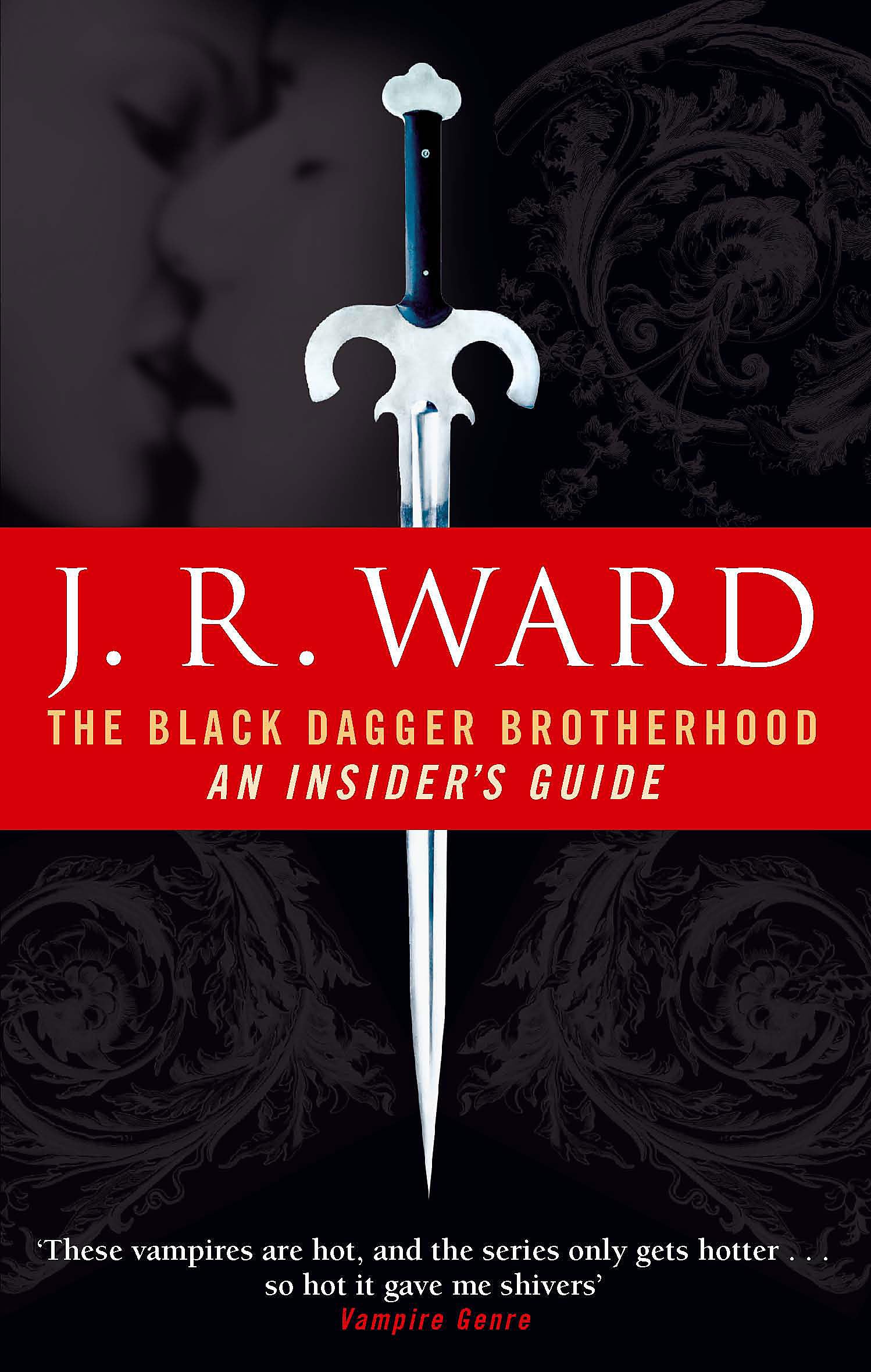 The Black Dagger Brotherhood: An Insider's Guide Contemporary literature