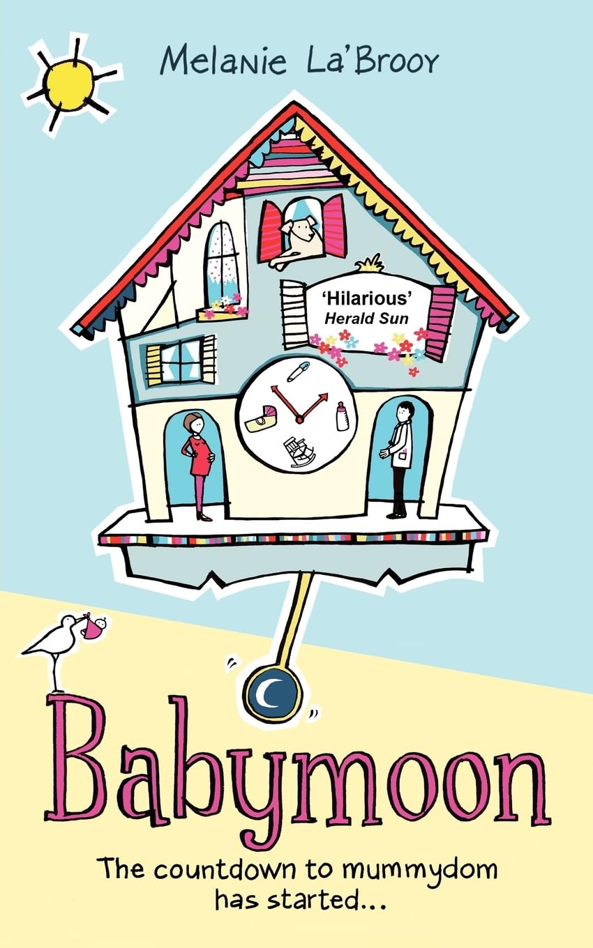 Babymoon. Melanie La'brooy Contemporary literature