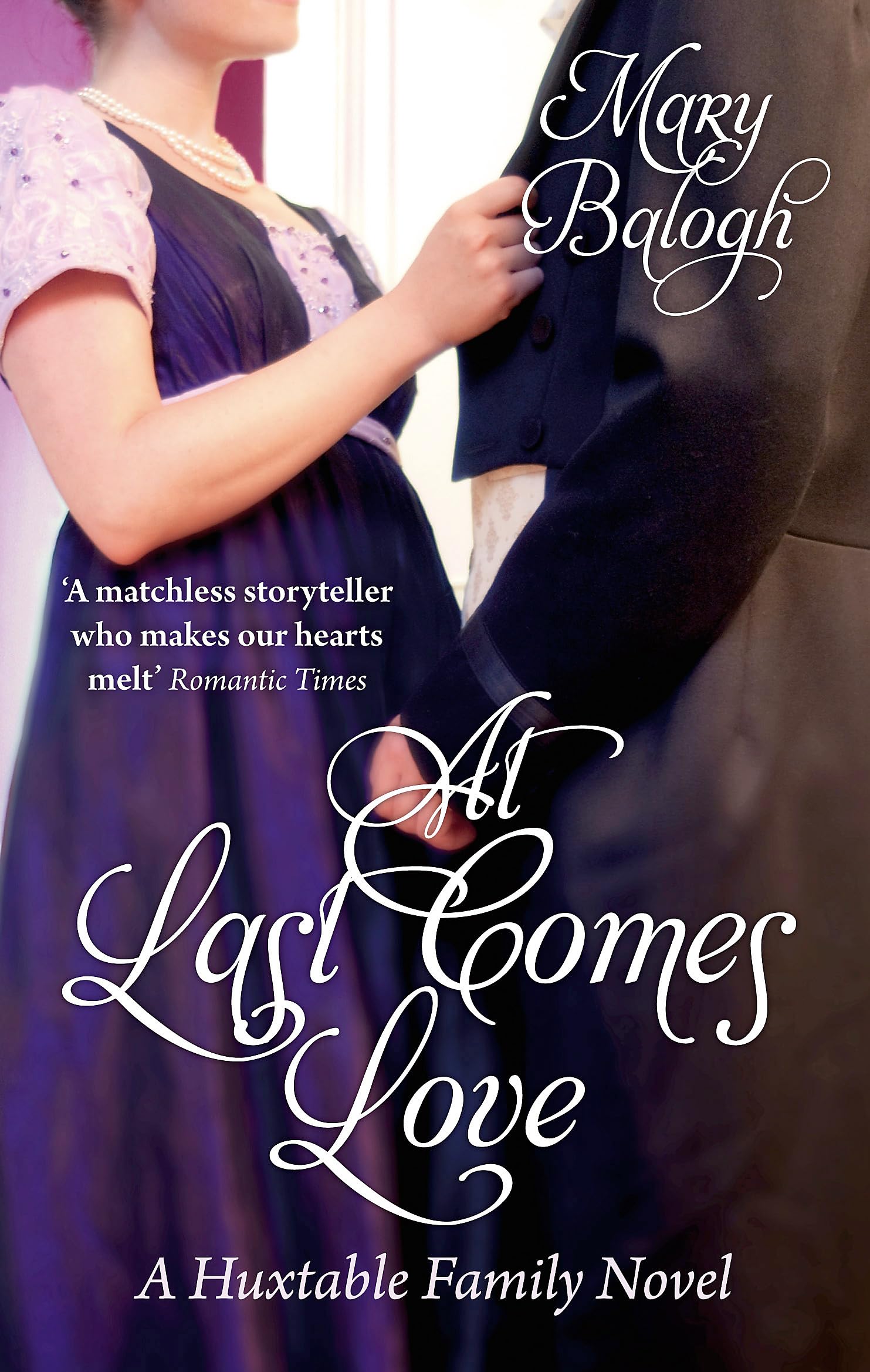 At Last Comes Love: Number 3 in series (Huxtables) Historical Fiction