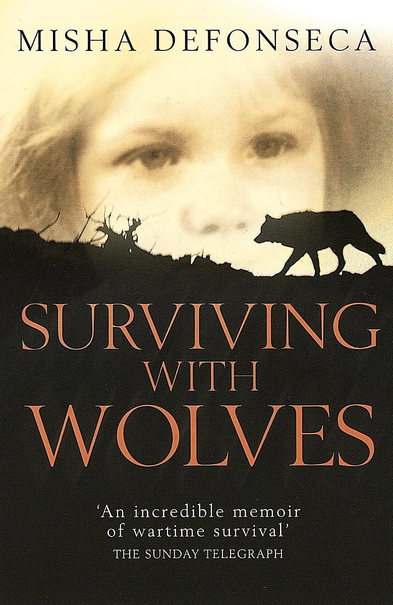 Surviving With Wolves: The Most Extraordinary Story of World War II Personalities