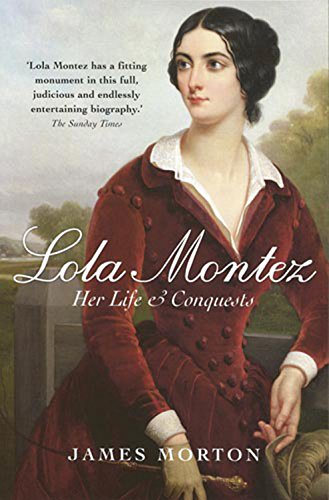 Lola Montez: Her life and conquests Memories