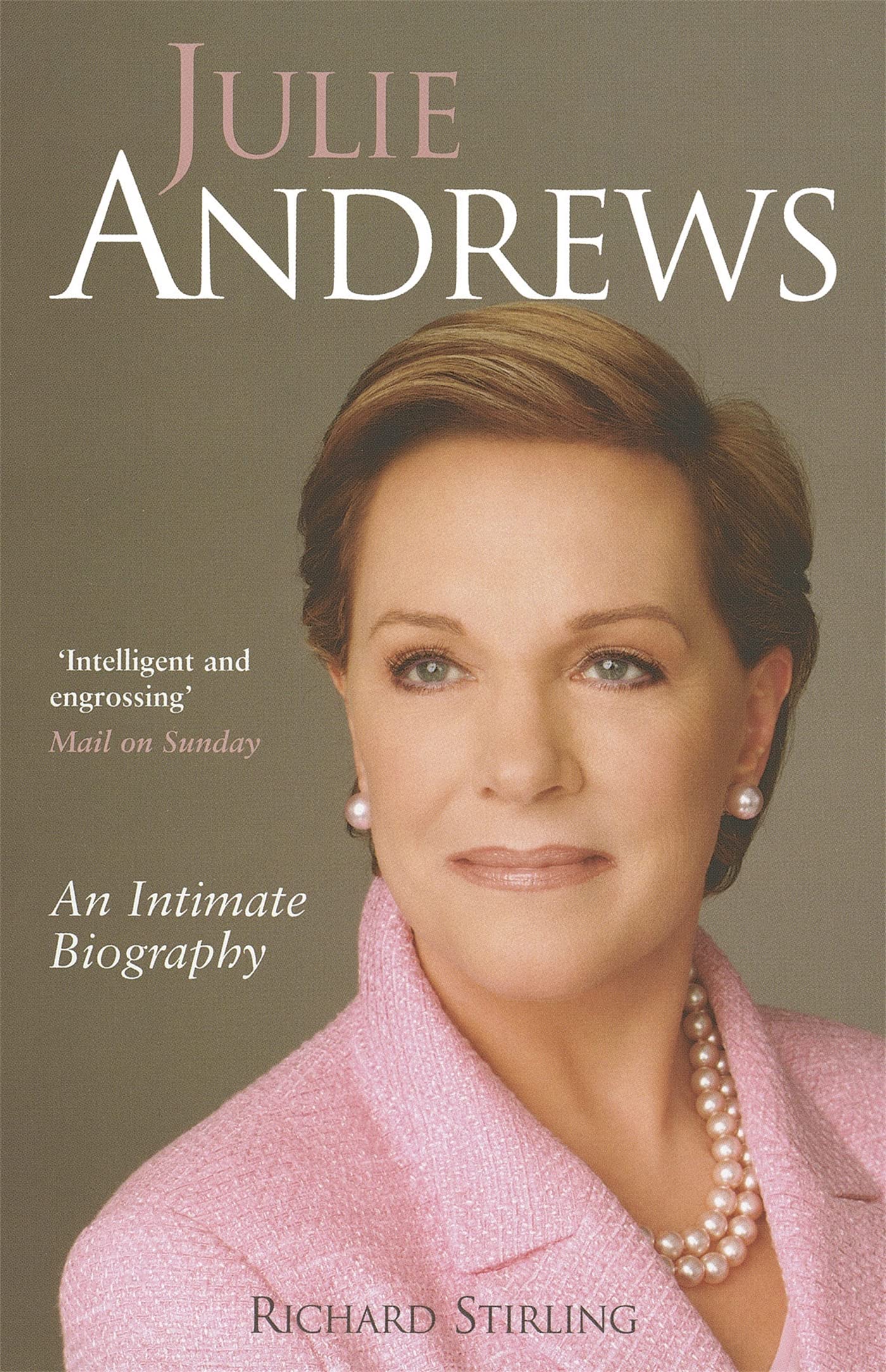Julie Andrews: An intimate biography (Tom Thorne Novels) Art & Literature