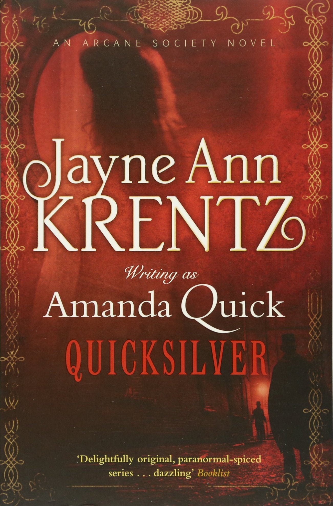 Quicksilver: Number 11 in series (Arcane Society) Historical Fiction