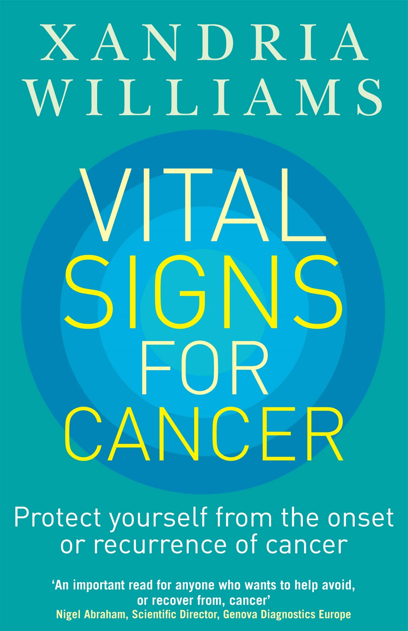 Vital Signs For Cancer: How to prevent, reverse and monitor the cancer process Medicine