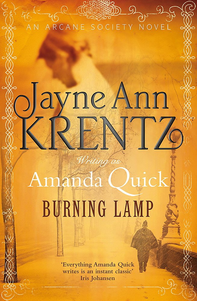 Burning Lamp: Number 8 in series (Arcane Society) Historical Fiction
